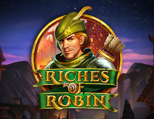 Riches of Robin